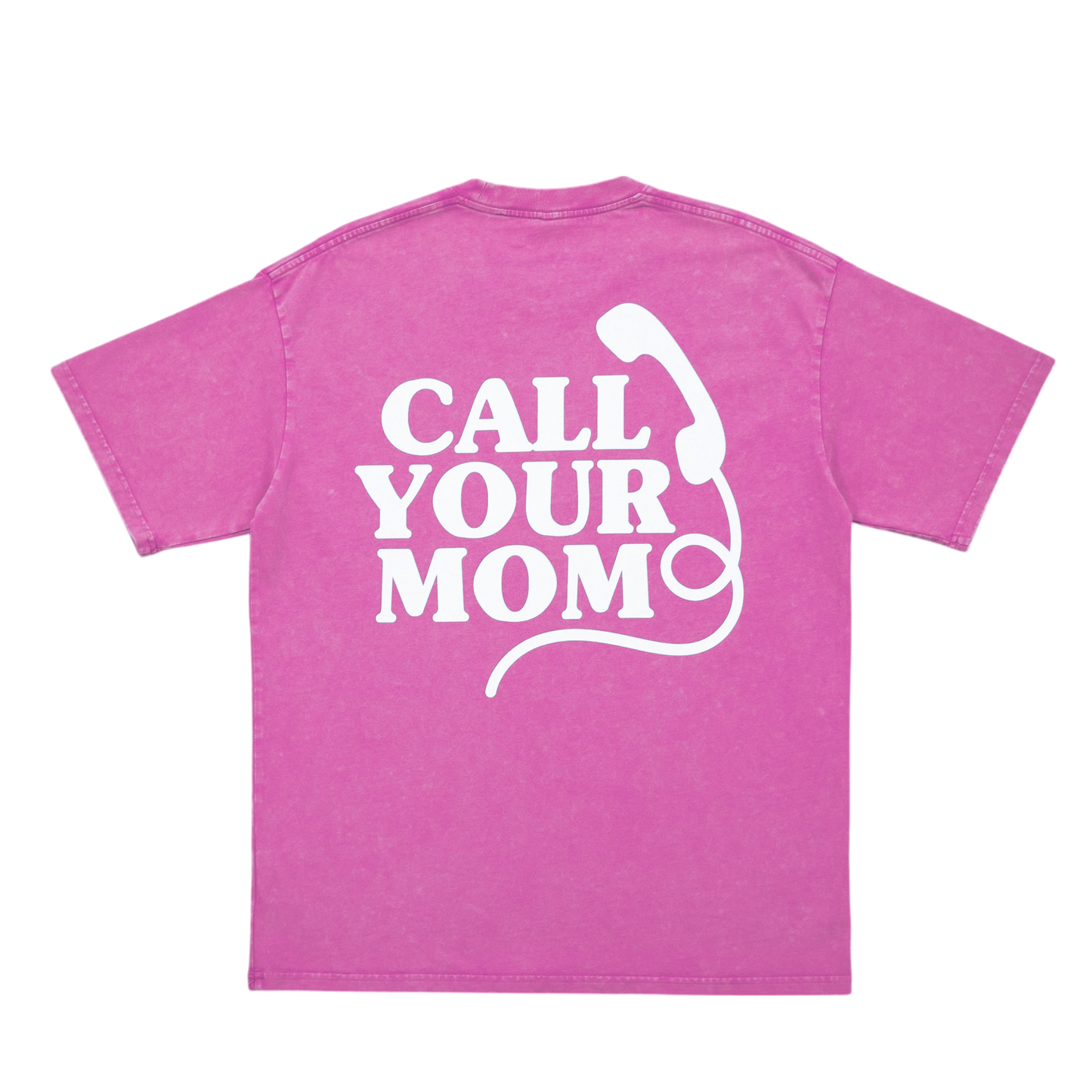 Call Your Mom T-Shirt (Pink)